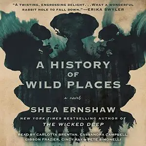 A History of Wild Places: A Novel [Audiobook]