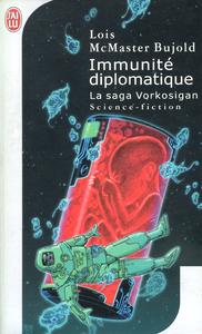 Lois McMaster Bujold, "La Saga Vorkosigan : Immunité diplomatique"