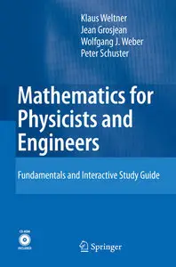 Mathematics for Physicists and Engineers: Fundamentals and Interactive Study Guide (repost)