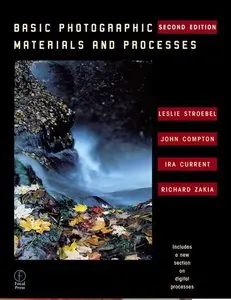 Basic Photographic Materials and Processes, 2 Ed