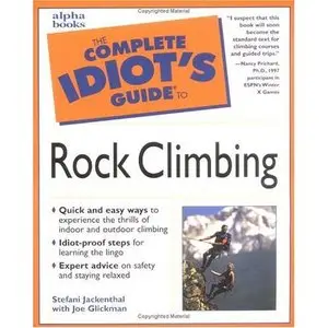 The Complete Idiot's Guide(R) to Rock Climbing
