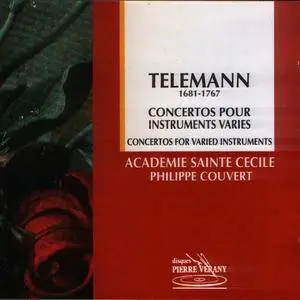 Academie Sainte-Cecile, Philippe Couvert - Telemann: Concertos pour instruments varies (1995)