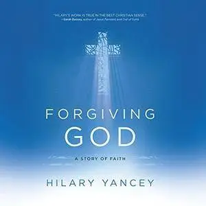 Forgiving God [Audiobook]