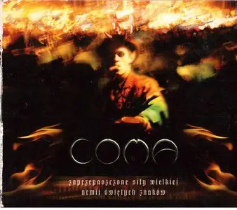 Coma - Zaprzepaszczone Siły Wielkiej Armii Świętych Znaków (2006)