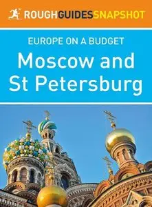 Rough Guides Snapshot Europe on A Budget: Moscow and St Petersburg