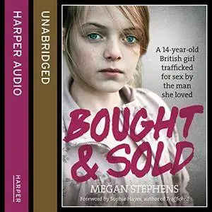 Bought and Sold [Audiobook]