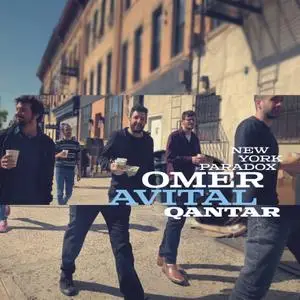 Omer Avital - Qantar: New York Paradox (2020) [Official Digital Download 24/48]