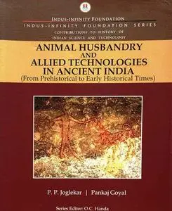 Animal Husbandry and Allied Technologies in Ancient India