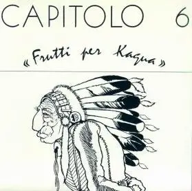 Capitolo 6 - Frutti per Kagua (1972)