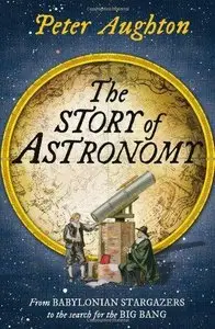 The Story of Astronomy (Repost)