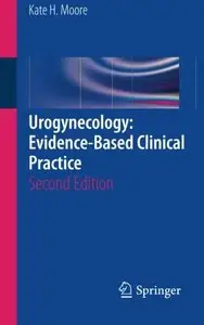 Urogynecology: Evidence-Based Clinical Practice (repost)