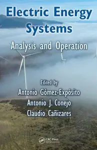 Electric Energy Systems: Analysis and Operation (repost)