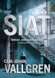 «Siat» by Carl-Johan Vallgren