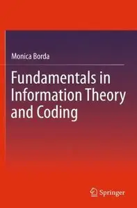 Fundamentals in Information Theory and Coding (repost)