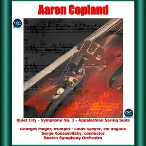 Georges Mager - Copland - Quiet City, Symphony No. 3, Appalachian Spring Suite (2021) [Official Digital Download]