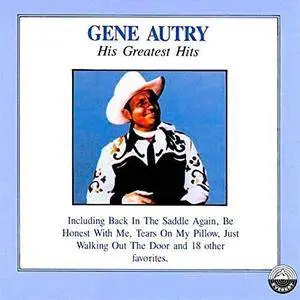 Gene Autry - His Greatest Hits (1947/1994/2018) [Official Digital Download]