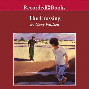 «The Crossing» by Gary Paulsen