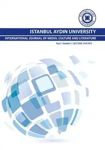 «ISTANBUL AYDIN UNIVERSITY INTERNATIONAL JOURNAL OF MEDIA, CULTURE AND LITERATURE» by iBooks 2.6