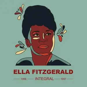 Ella Fitzgerald - INTEGRAL ELLA FITZGERALD 1956-1957 (2024) [Official Digital Download]
