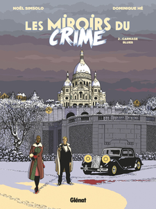 Les Miroirs du Crime - Tome 2 - Carnage Blues