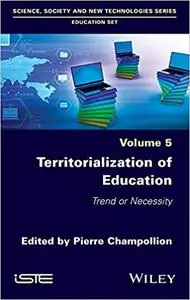 Territorialization of Education: Trend or Necessity