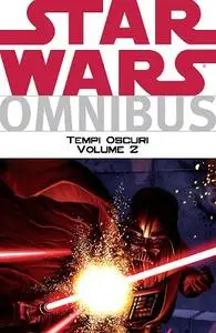 Star Wars Omnibus 024 - Tempi Oscuri Volume 2 [2016-01]