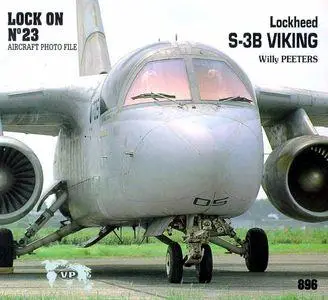 Lockheed S-3B Viking (Lock On No. 23 Aircraft Photo File)