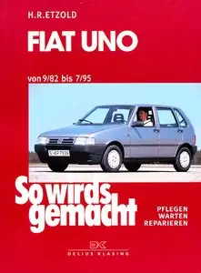 So wird's gemacht, Bd.65, Pfelegen - Warten - Repairen Fiat Uno 1982 - 1995 (45-112 PS)