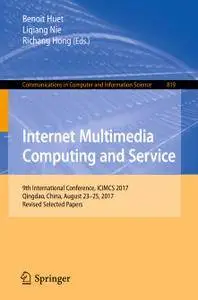 Internet Multimedia Computing and Service