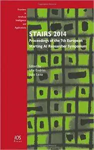 STAIRS 2014: Proceedings of the 7th European Starting AI Researcher Symposium