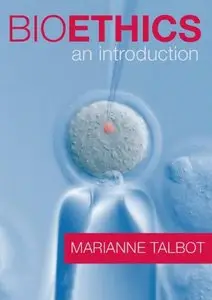 Bioethics: An Introduction (repost)