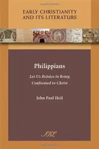 Philippians: Let Us Rejoice in Being Conformed to Christ (Repost)