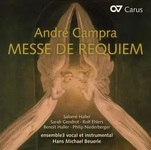 Hans Michael Beuerle, ensemble3 - André Campra: Messe de Requiem; De Profundis (2016)