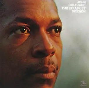 John Coltrane - The Stardust Session [Recorded 1958] (1975) [Reissue 1989]