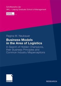 Business Models in the Area of Logistics: In Search of Hidden Champions, their Business Principles (repost)