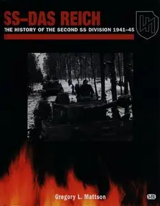SS-Das Reich: The History of the Second SS Division 1939-45