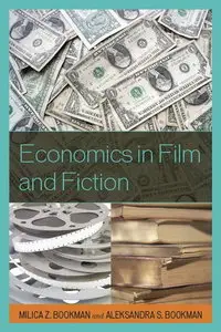 Economics in Film and Fiction (repost)