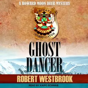 «Ghost Dancer» by Robert Westbrook