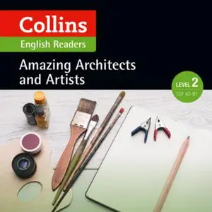 «Amazing Architects & Artists» by Various Authors