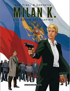 Milan K - Volume 3 - La Guerra dei Siloviki (A Colori)