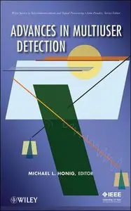 Michael L. Honig, "Advances in Multiuser Detection (Wiley Series in Telecommunications and Signal Processing)" (Repost)