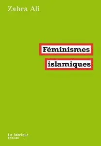 Ali Zahra, "Féminismes islamiques"