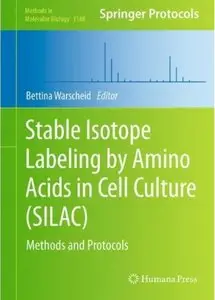 Stable Isotope Labeling by Amino Acids in Cell Culture (SILAC): Methods and Protocols [Repost]