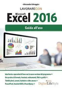 Lavorare con Microsoft Excel 2016 [repost]