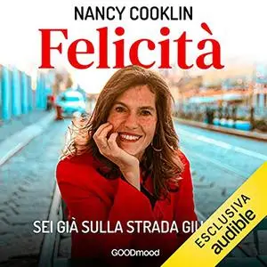 «Felicità» by Nancy Cooklin