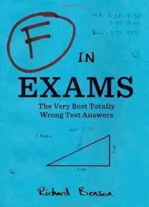 F In Exams: The Best Test Paper Blunders (Repost)