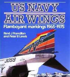 US Navy Air Wings: Flamboyant Markings, 1965-1975 (Osprey Colour Series)