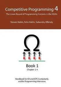 Competitive Programming 4 - Book 1 : The Lower Bound of Programming Contests in the 2020s
