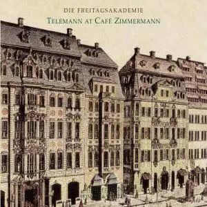 Die Freitagsakademie - Telemann at Café Zimmermann (2017)