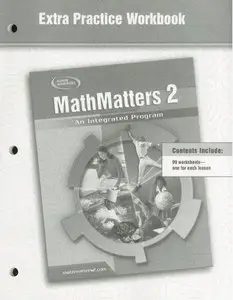 MathMatters 2: An Integrated Program, Extra Practice Workbook by McGraw-Hill